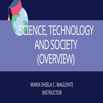 PRESENTATION 2 in Science, Technology and Society