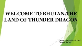 Presentation on Bhutan