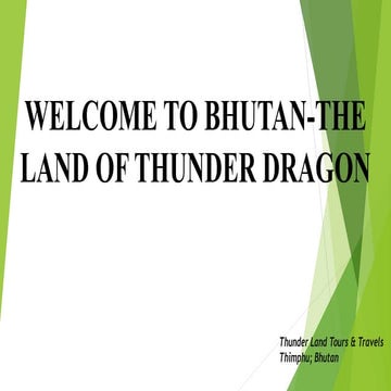 Presentation on Bhutan