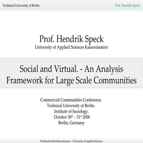 Professor Hendrik Speck - Social and Virtual. - An Analysis Framework for Lar...