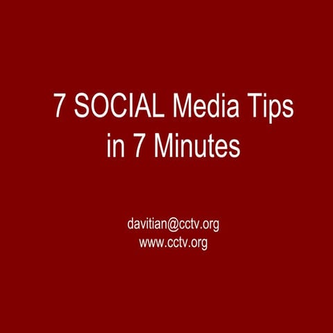 7 Social Media Tips in 7 Minutes