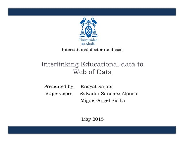 Interlinking educational data to Web of Data (Thesis presentation)