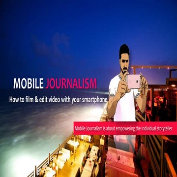 Mobile Journalism Workshop Presentation 