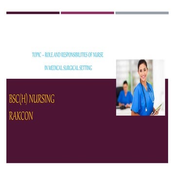 Role of nurse in medical surgical setting 