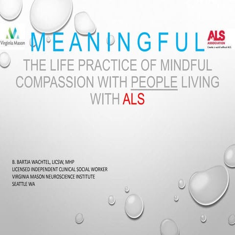 Presentation 214  b. bartja wachtel meaningful_the life practice of  mindful ...