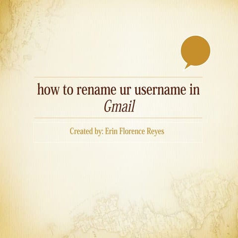 How to rename ur username in Gmail? | PPT