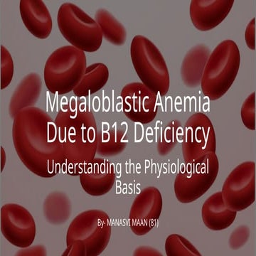 Presentation 23 megaloblastic anemia  .pptx