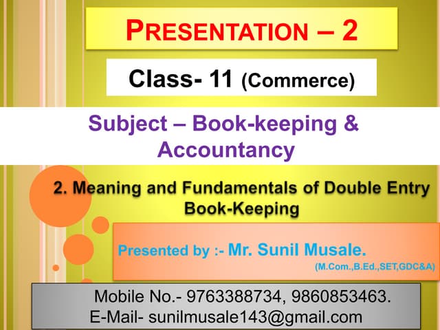 Presentation 2  chapter 2 std  11 commerce b.k.&amp;ac