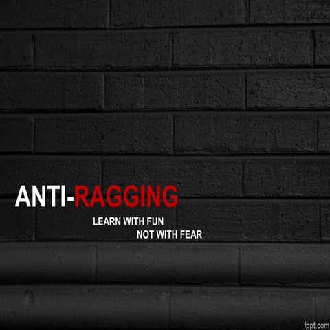 Anti Ragging
