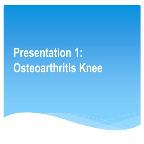 Osteoarthritis