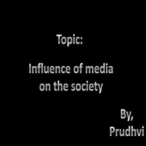 influence of media on the society