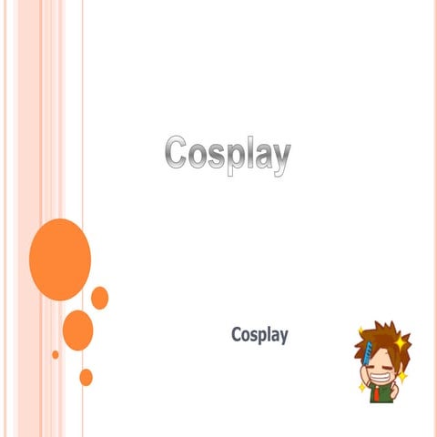 Cosplay | PPTX