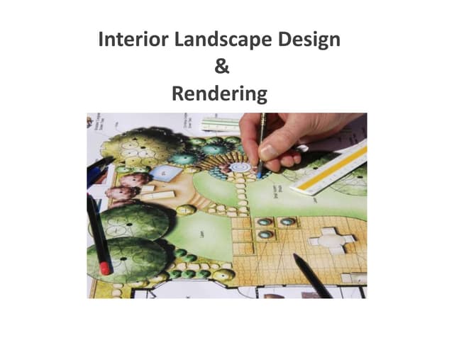 Interior landscaping
