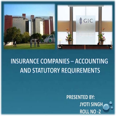 Insurance companies-Accounting and statutory requirement