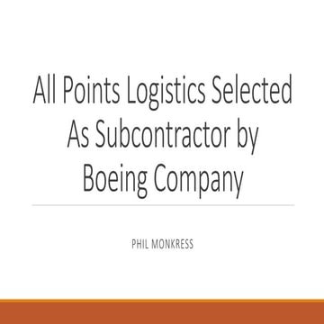 All Points Logistics Selected As Subcontractor by Boeing Company