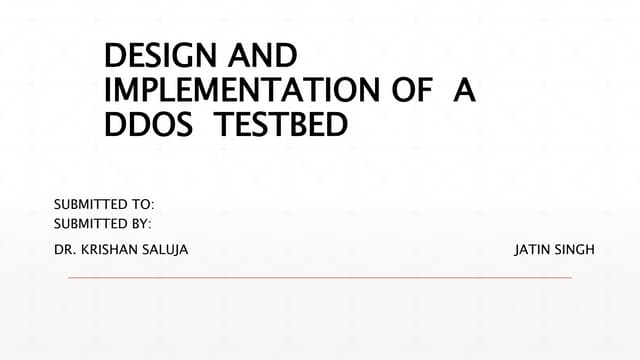 Implementation Of real testbed of DDOS