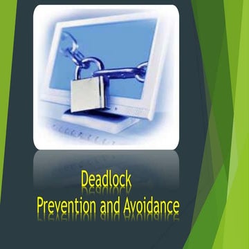Deadlock avoidance and prevention .. computer networking
