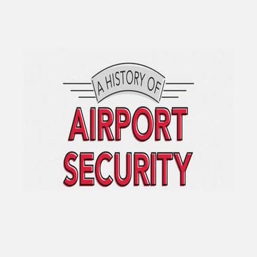 history of airport security               