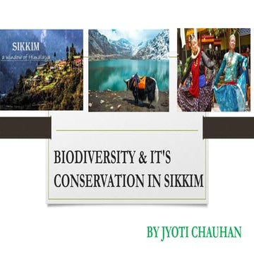 Biodiversity and It's conservation in Sikkim