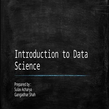Intoduction to Data Science By Sulav Acharya