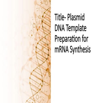 Template design for mRNA synthesis via IVT | PPTX