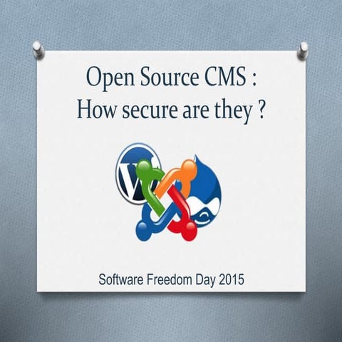 Open Source CMS : How secure are they?