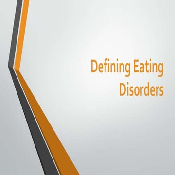 Defining Eating Disorders 