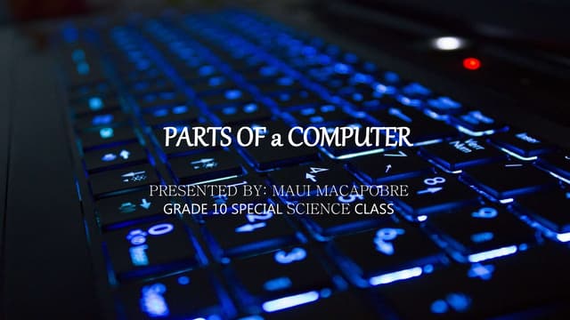 PARTS OF A COMPUTER