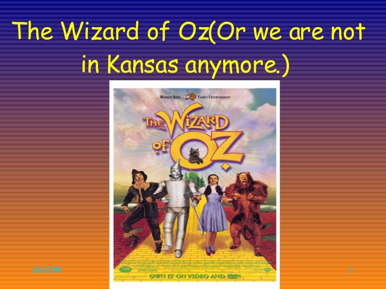 9044833 The Wizard of Oz or are we in Kansas 9044833 The Wizard of Oz or are we in Kansas