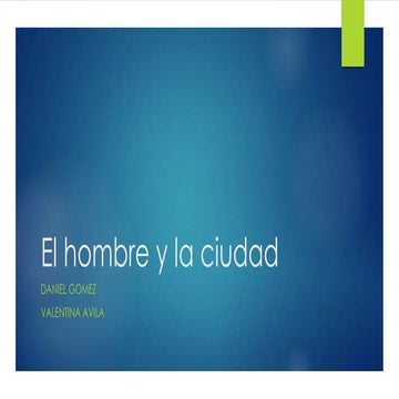 El hombre y la Ciudad