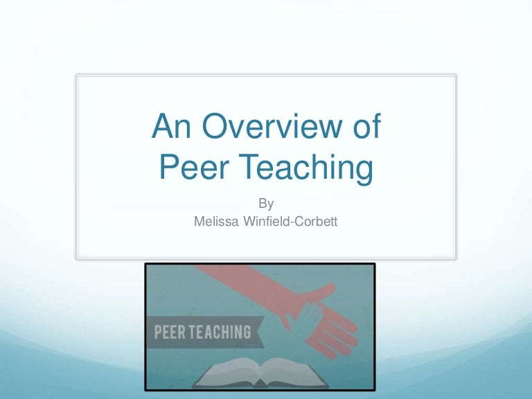 An Overview of Peer Teaching