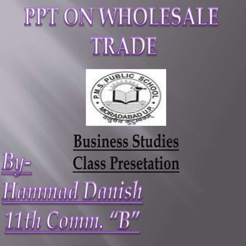 Wholesale Trade for Students