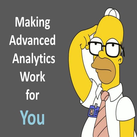 Making Advanced Analytics Work for You by Dominic Barton and David Court 