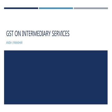 GST on intermediary services - Case study approach | PPTX