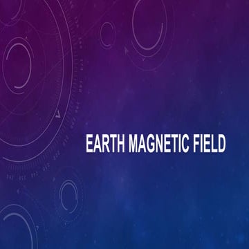 EARTH MAGNETIC FIELD