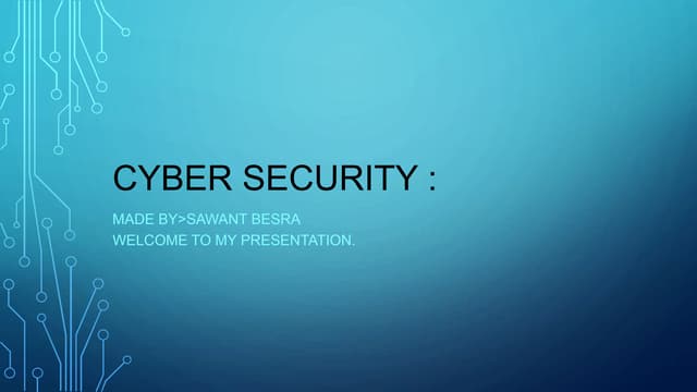 Presentation on Cyber Security