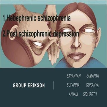 hebephrenic (disorganized) and post schizophrenic depression