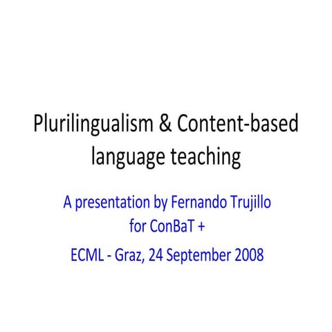 Plurilingualism & CLIL: ConBat +