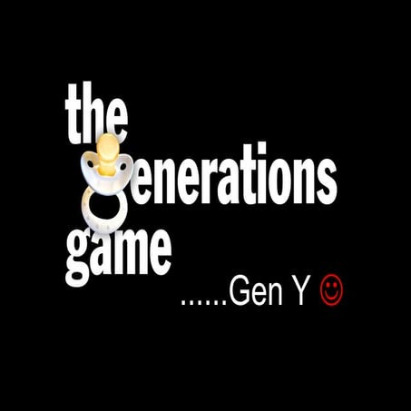 Presentation 4 Generation Y