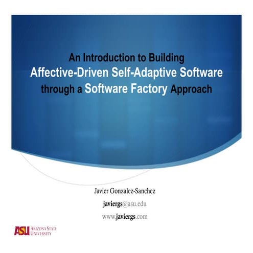 201209 An Introduction to Building Affective-Driven Self-Adaptive Software 