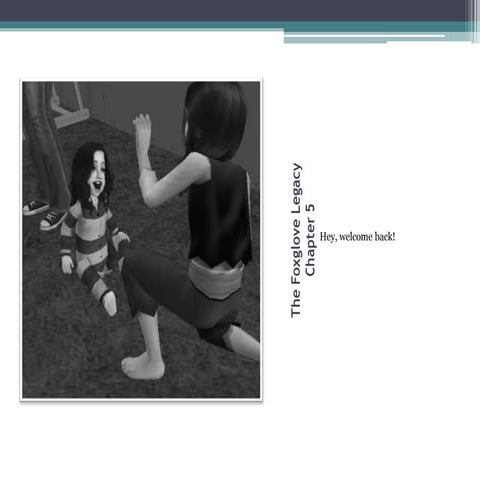 The Foxglove Legacy - Chapter 5