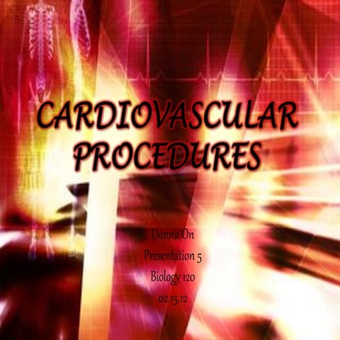 Diagnostic Procedures Of The Cardiovascular System | PPTX