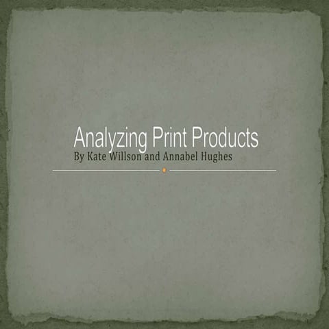 Analyzing Print Products