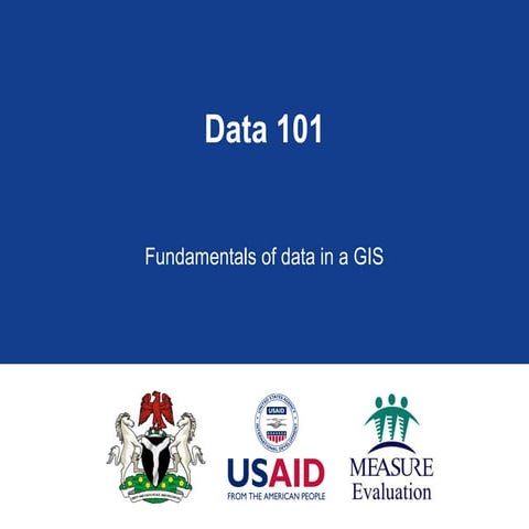 Data 101: Fundamentals of Data in GIS