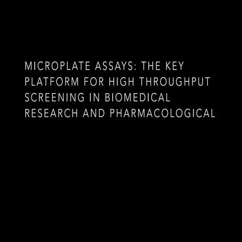 Microplate Assays and High Throughput Screening HTPC