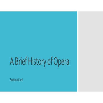A Brief History of Opera | PPTX | Opera | Fine Art