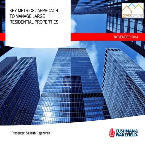 Better Apartment Management Confrence - Key Metrics / Approach to manage Large Residential Properties