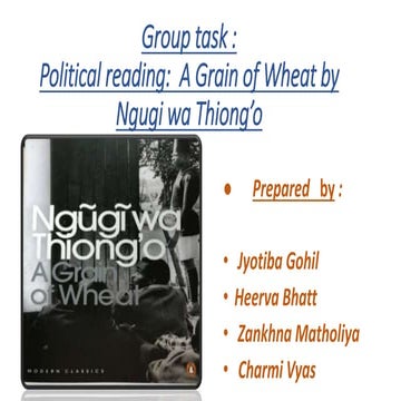 Political reading:  A Grain of Wheat by Ngugi wa Thiong’o