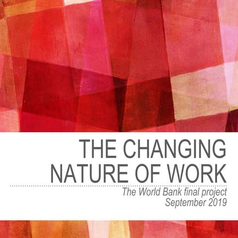 Changing Nature of Work-Final Project; Artificial Intelligence; Robots; Lifel...