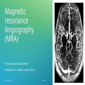 MRA ( Magnetic resonance Angiography) ..